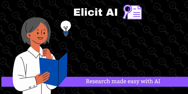 Elicit Ai: Research Assistant for Literature Review